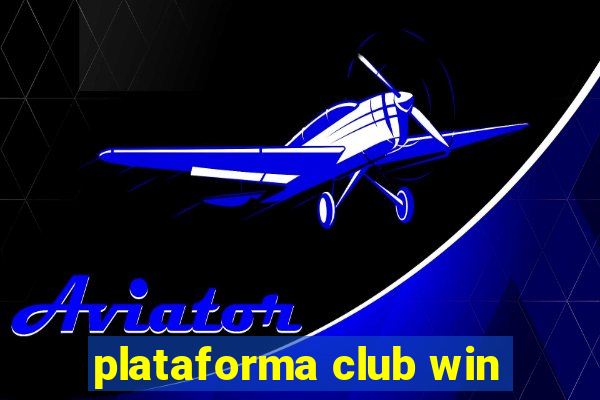 plataforma club win